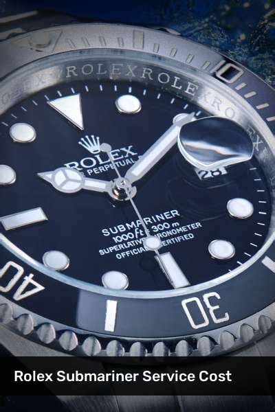 cost of rolex service uk|Rolex submariner service cost UK.